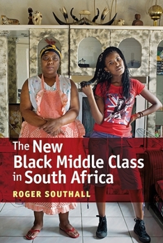 Paperback The New Black Middle Class in South Africa Book