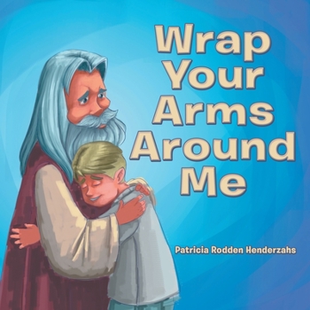 Paperback Wrap Your Arms Around Me Book