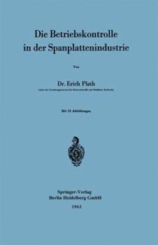 Paperback Die Betriebskontrolle in Der Spanplattenindustrie [German] Book