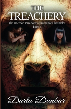 The Treachery - Book #7 of the Daemon Chronicles