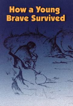 Paperback How a Young Brave Survived Book