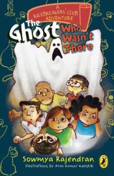 Paperback A Rulebreakers' Club Adventure: The Ghost Who Wasn't There Book