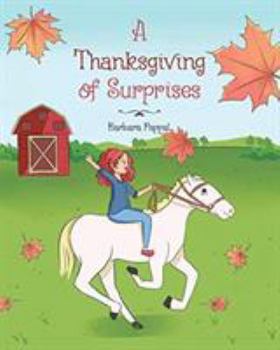 Paperback A Thanksgiving of Surprises Book