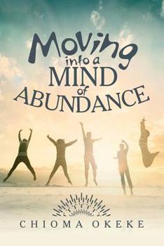 Paperback Moving Into A Mind of Abundance Book