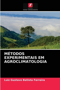 Paperback Métodos Experimentais Em Agroclimatologia [Portuguese] Book