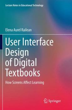 Paperback User Interface Design of Digital Textbooks: How Screens Affect Learning Book