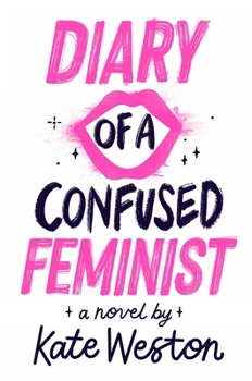 Hardcover Diary of a Confused Feminist Book