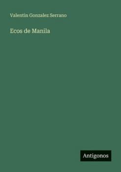 Paperback Ecos de Manila [Spanish] Book