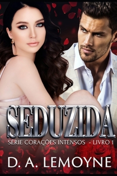 Paperback Seduzida: Série Corações Intensos - Livro I [Portuguese] Book