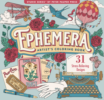 Paperback Ephemera Adult Coloring Book (31 One-Sided Designs on Thick Paper) Book