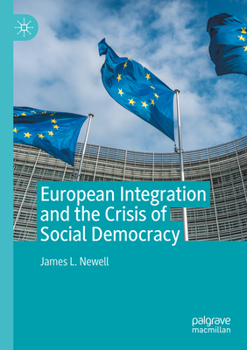 Paperback European Integration and the Crisis of Social Democracy Book