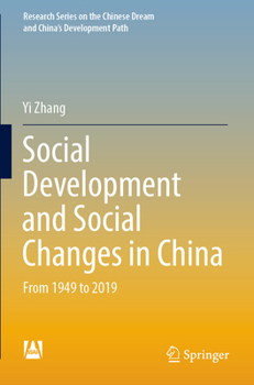 Paperback Social Development and Social Changes in China: From 1949 to 2019 Book