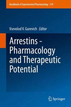 Hardcover Arrestins - Pharmacology and Therapeutic Potential Book