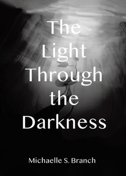 Paperback The Light Through The Darkness Book