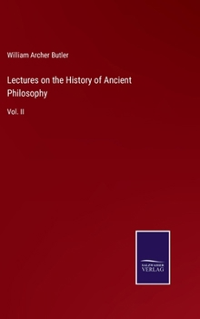 Hardcover Lectures on the History of Ancient Philosophy: Vol. II Book