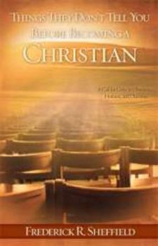 Paperback Things They Don't Tell You Before Becoming a Christian Book