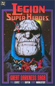 Paperback Legion of Super-Heroes: The Great Darkness Saga Book