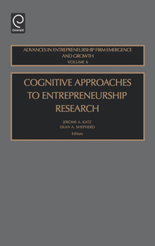 Hardcover Cognitive Approaches to Entrepreneurship Research Book