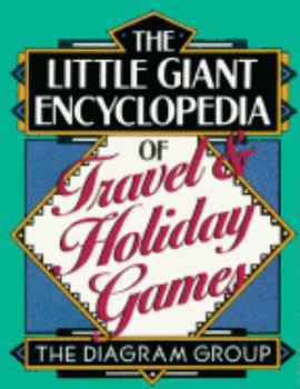 Paperback The Little Giant Encyclopedia of Travel & Holiday Games Book