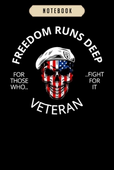 Notebook: Freedom runs deep  Notebook|6x9(100 pages)Blank Lined Paperback Journal For Student, kids, women, girls, boys, men, birthday gifts|Veteran day gifts notebook