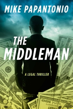 Hardcover The Middleman: A Legal Thriller Book