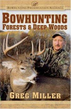 Hardcover Bowhunting Forests & Deep Woods Book