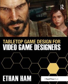 Paperback Tabletop Game Design for Video Game Designers Book