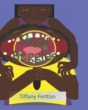 Paperback Sugar Buggies: Brush Your Teeth! Book