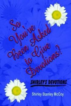 Paperback So You've Been Asked to Give Devotions? Book