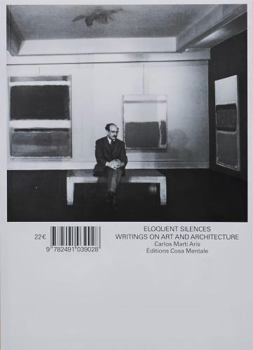 Paperback Eloquent Silences - Writings On Art And Architecture Book