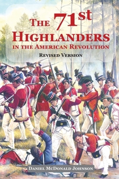 Paperback The 71st Highlanders in the American Revolution Book