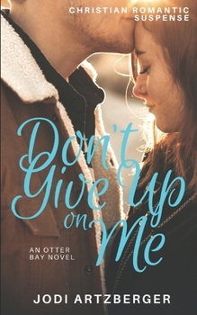 Paperback Don't Give Up on Me Book