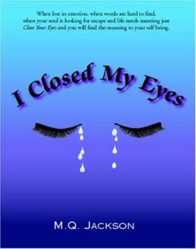 Paperback I Closed My Eyes Book