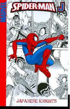 Paperback Spider-Man J: Japanese Knights Book