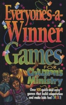 Paperback Everyone's-a-Winner: Games for Children's Ministry Book