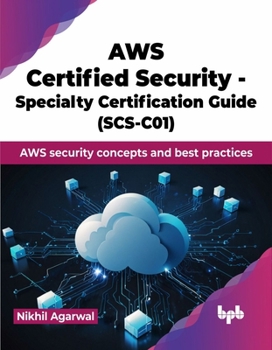 Paperback AWS Certified Security - Specialty Certification Guide (SCS-C01): AWS security concepts and best practices (English Edition) Book