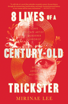 Hardcover 8 Lives of a Century-Old Trickster Book