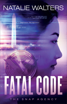 Fatal Code - Book #2 of the SNAP Agency