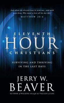 Paperback Eleventh Hour Christians Book