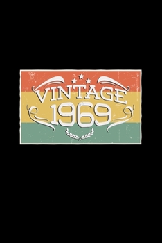 Vintage 1969: 6x9 born in 1969 | lined | ruled paper | notebook | notes