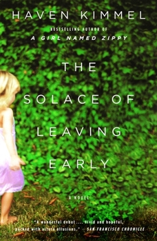 Paperback The Solace of Leaving Early Book