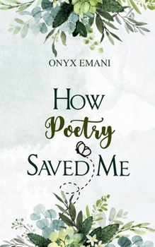 Paperback How Poetry Saved Me Book