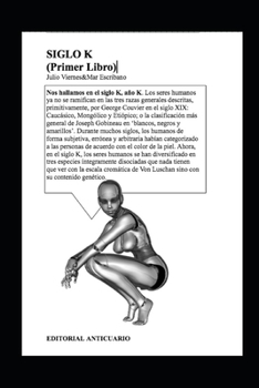 Paperback Siglo K: Primer Libro: Dentro de la Burbuja [Spanish] Book