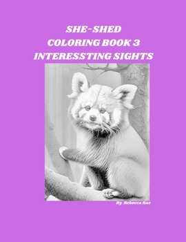 Paperback She-Shed Coloring Book 3: Interesting Sights Book