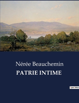 Paperback Patrie Intime [French] Book