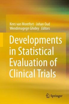 Hardcover Developments in Statistical Evaluation of Clinical Trials Book