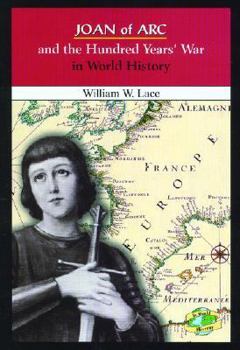 Library Binding Joan of Arc and the Hundred Years' War in World History Book