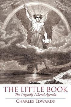Paperback The Little Book: The Ungodly Liberal Agenda Book