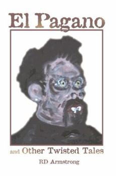 Paperback El Pagano And Other Twisted Tales Book
