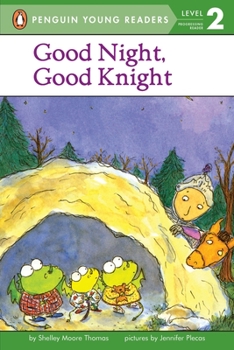 Good Night, Good Knight - Book #1 of the Good Knight